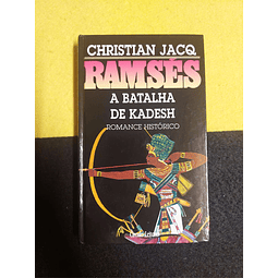 Christian Jacq - Ramsés: A batalha de Kadesh