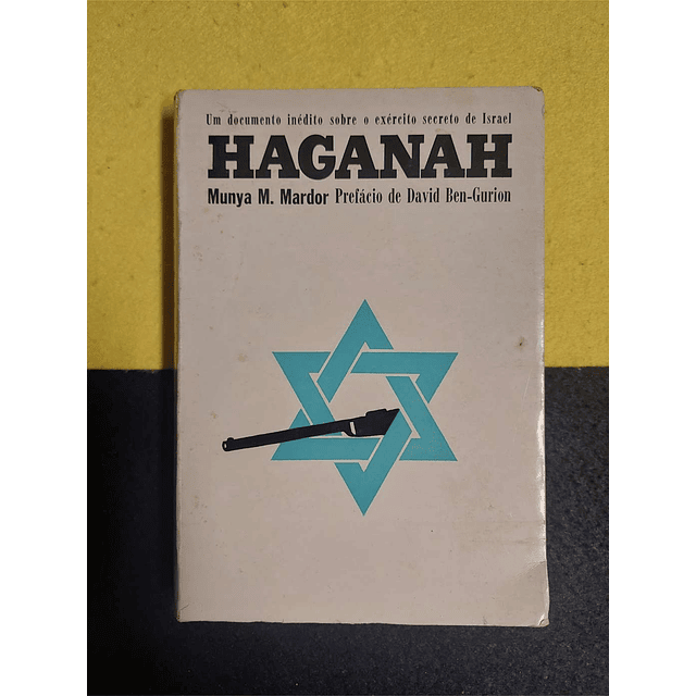 Munya M. Mardor - Haganah