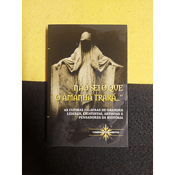 F. P. Cyrino - "Não sei o que o amanhã trará"