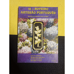 Maria Natália Almeida D' Eça - 12 - Roteiro artesão português: Região autónoma dos Açores