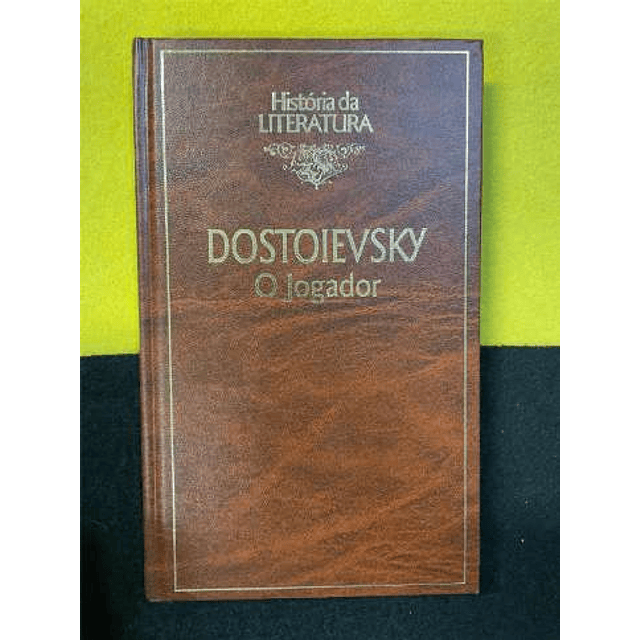 Dostoievsky - O jogador