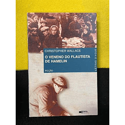 Christopher Wallace - O veneno do flautista de Hamelin 