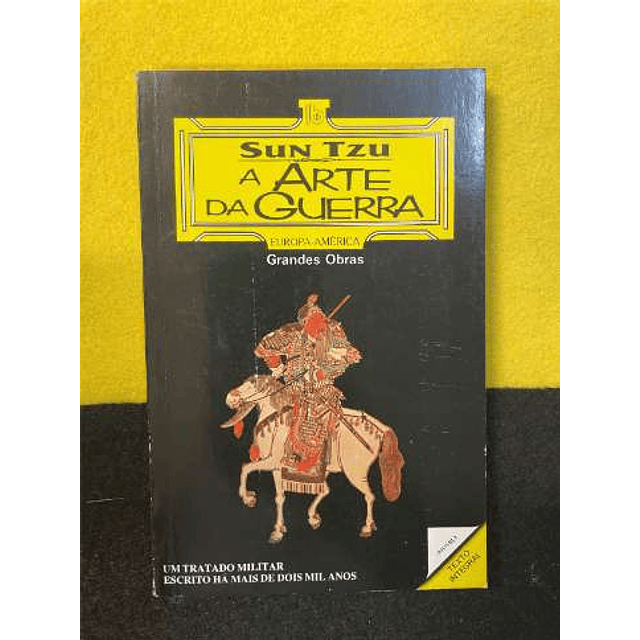 Sun Tzu - A arte da guerra: Um tratado militar escrito há mais de dois mil anos. LIVRO DE BOLSO