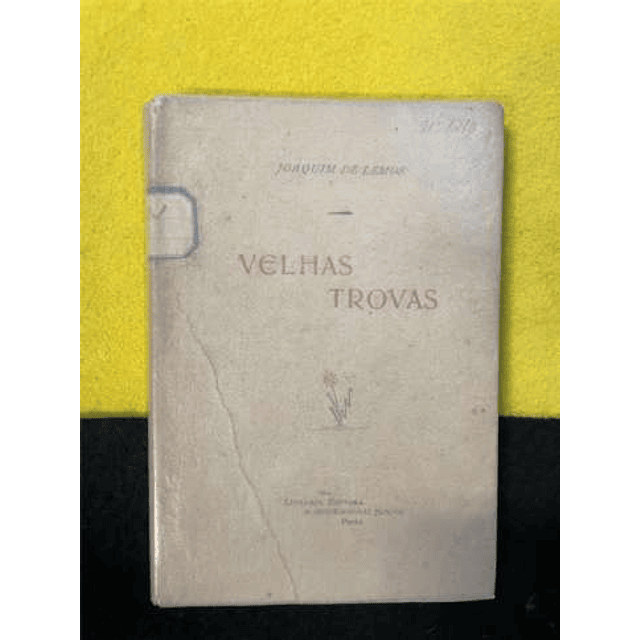 Joaquim De Lemos - Velhas trovas