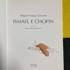 Miguel Sousa Tavares - Ismael e Chopin