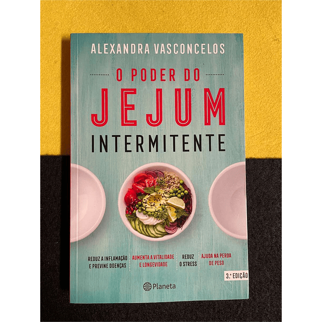 Alexandra Vasconcelos - O poder do jejum intermitente