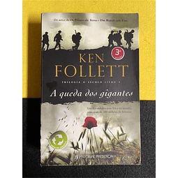 Ken Follett - O século - A queda dos gigantes. Livro I