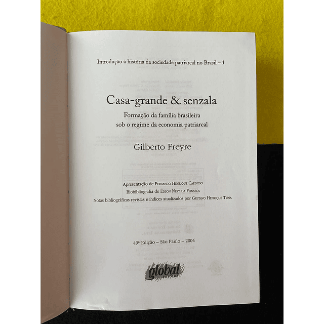Gilberto Freyre - Casa-Grande e Senzala 