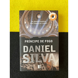 Daniel Silva - Príncipe de fogo