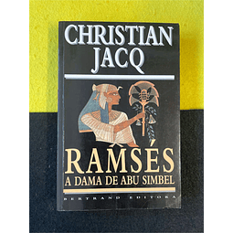 Christian Jacq - Ramsés: A dama de Abu-Simbel 