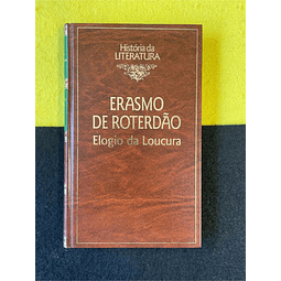 Erasmo de Roterdão - Elogio da loucura