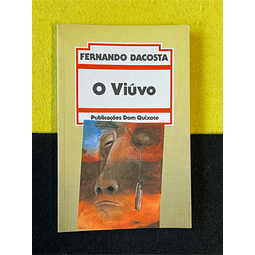 Fernando Dacosta - O viúvo 