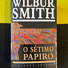 Wilbur Smith - O sétimo papiro
