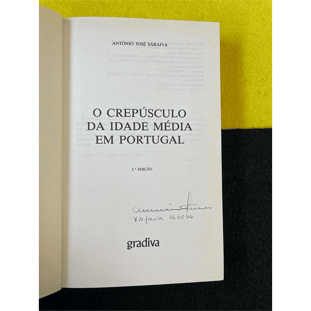 António José Saraiva - O crepúsculo da idade média em Portugal