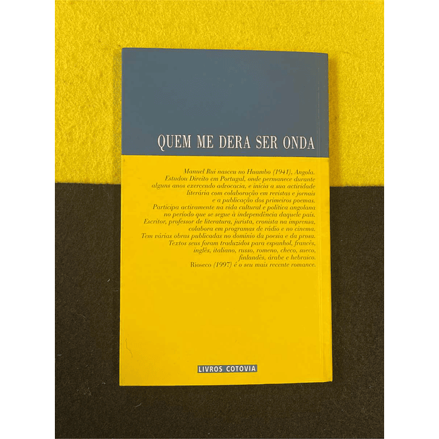 Manuel Rui - Quem me dera ser onda