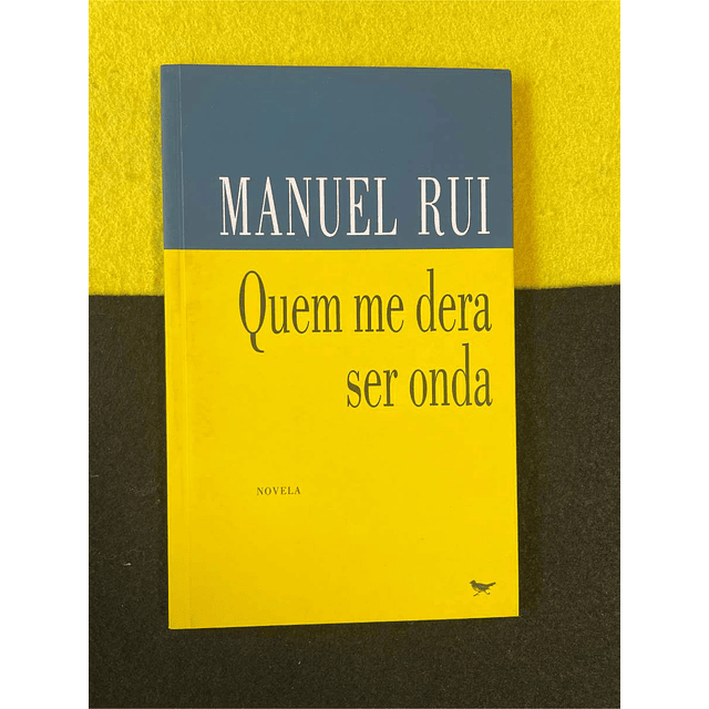 Manuel Rui - Quem me dera ser onda