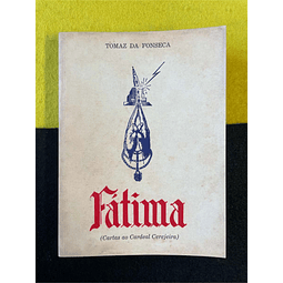 Tomaz da Fonseca - Fátima (cartas ao Cardeal Cerejeira)
