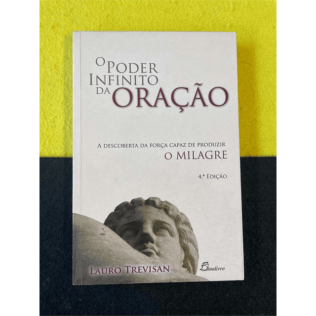 Lauro Trevisan - O poder infinito da oração