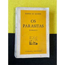Daphne Du Maurier - Os parasitas