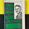 Dale Carnegie - Como fazer amigos e influenciar pessoas 