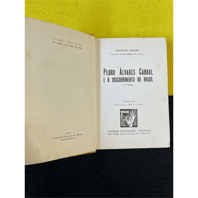 Damião Peres - Pedro Álvares Cabral e o descobrimento do Brasil