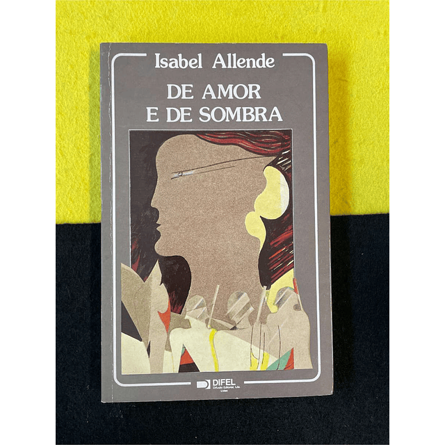 Isabel Allende - De amor e de sombra