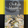 Maurice Druon - Os reis malditos: A lei dos varões