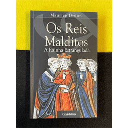 Maurice Druon - Os reis malditos: A rainha estrangulada
