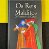 Maurice Druon - Os reis malditos: Os venenos da coroa