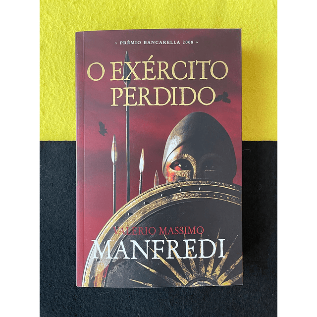 Valerio Massimo Manfredi - O exército perdido