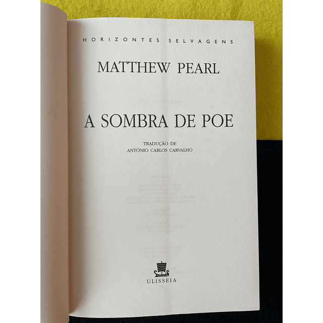 Matthew Pearl - A Sombra de Poe 