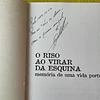 Júlio Couto - O riso ao virar da esquina: Memórias de uma vida portuense 