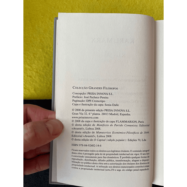 Marx - Manifesto do partido comunista, Manuscritos Económico-Filosóficos de 1844, O Capital