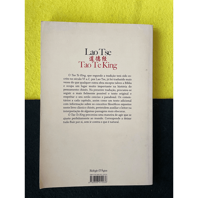 Lao Tse - Tao Te King: Livro do Caminho e do Bom Caminhar