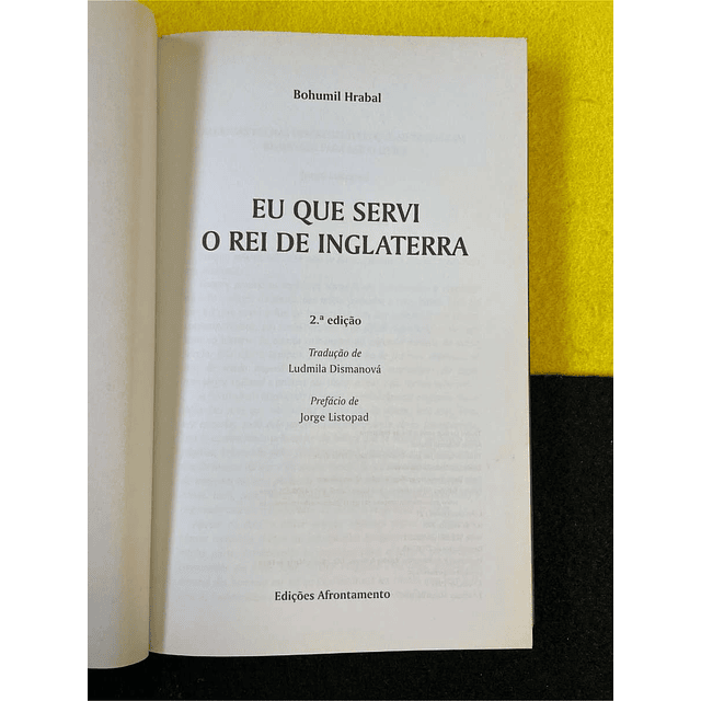Bohumil Hrabal - Eu que servi o rei de Inglaterra