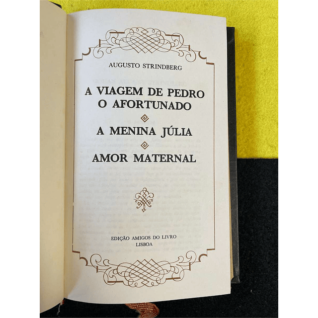 Augusto Strindberg - A viagem de Pedro o afortunado, A menina Júlia, Amor maternal