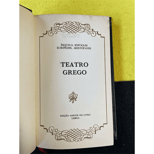 Ésquilo, Sófocles, Eurípedes - Teatro grego