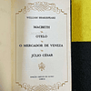 William Shakespeare - Macbeth, Otelo, O mercador de Veneza, Júlio César