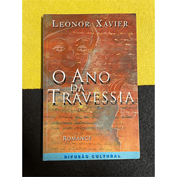 Leonor Xavier - O ano da travessia