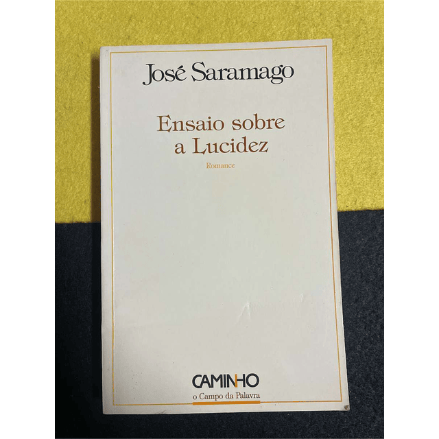 José Saramago - Ensaio sobre a lucidez