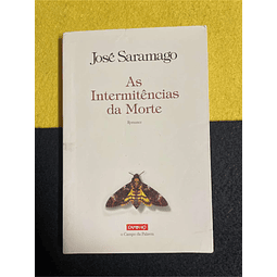 José Saramago - As intermitências da morte