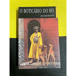 Jean- Christopher Rufin - O boticário do rei 