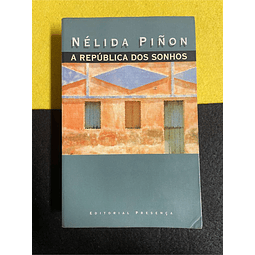 Nélida Piñon - A república dos sonhos