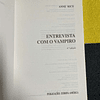 Anne Rice - Entrevista com o vampiro: Bebe de mim e vive eternamente