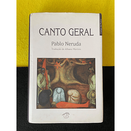 Pablo Neruda - Canto Geral 