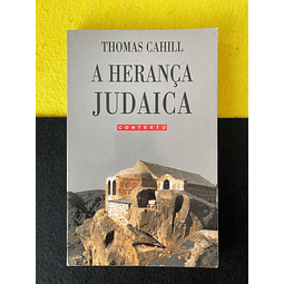 Thomas Cahill - A Herança Judaica 