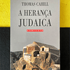 Thomas Cahill - A Herança Judaica 