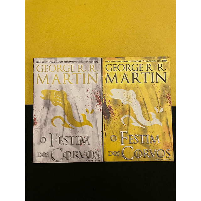 George R. R. Martin - O Festim dos corvos, 2 Volumes 