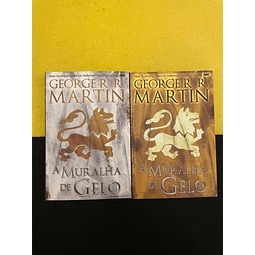 George R. R. Martin - A Muralha de gelo, 2 Volumes 