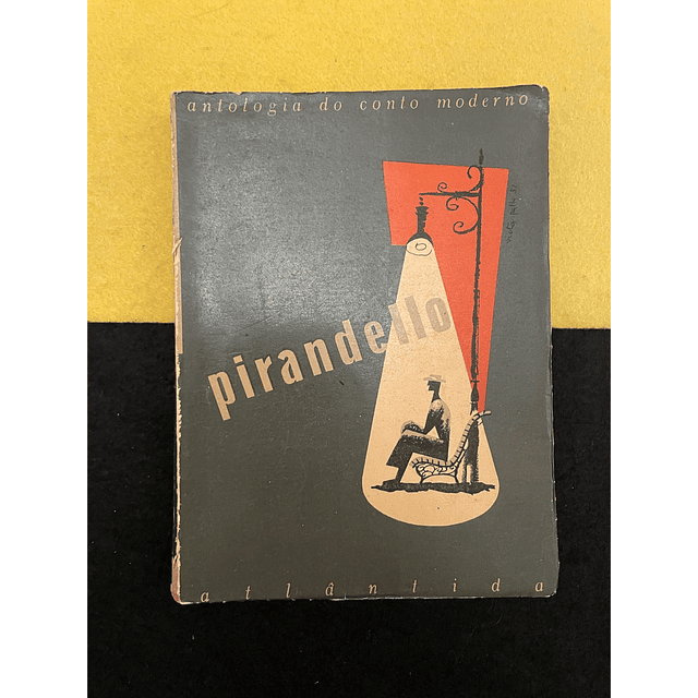 Luigi Pirandello - Antologia do conto moderno 